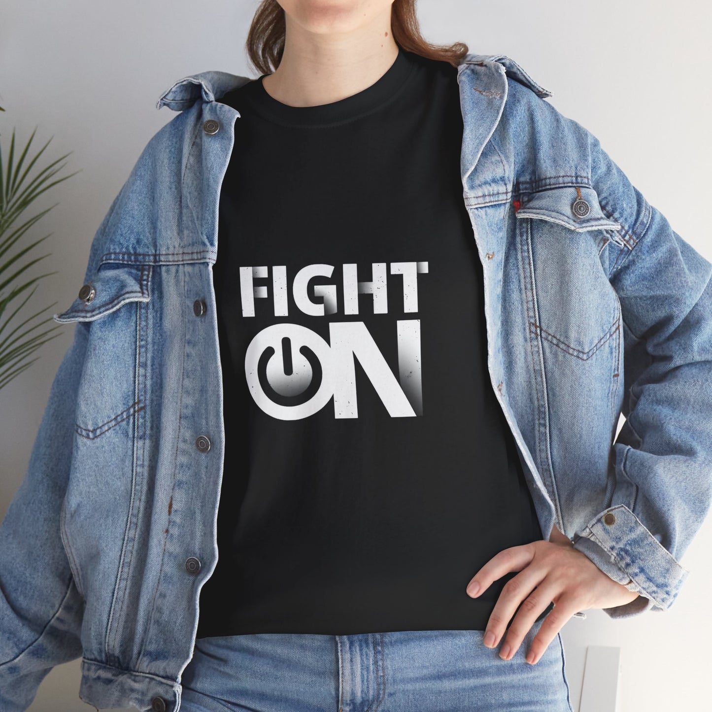 Fight On T-Shirt — Motivational Power Button Tee