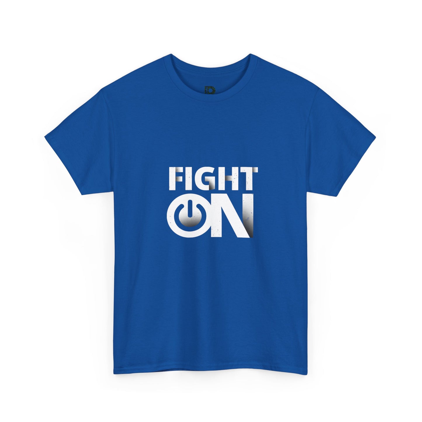 Fight On T-Shirt — Motivational Power Button Tee